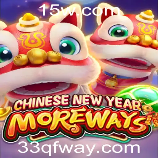 Descubra a Emoção do Jogo CHINESENEWYEARMOREWAYS